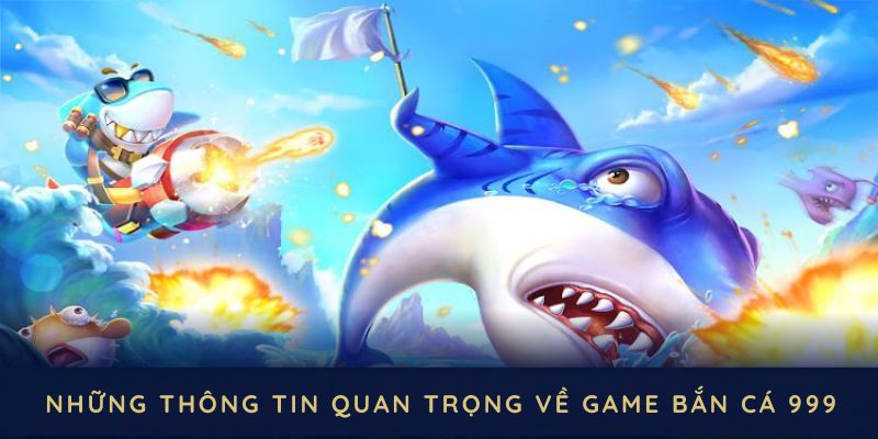 Đôi nét bao quát trò chơi bắn cá 999 ManClub