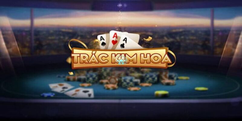 Điều tạo nên tên tuổi cho trò chơi Trác Kim Hoa ManClub